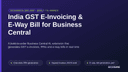 India GST E-Invoicing & E-Way Bill for Business Central thumbnail 1
