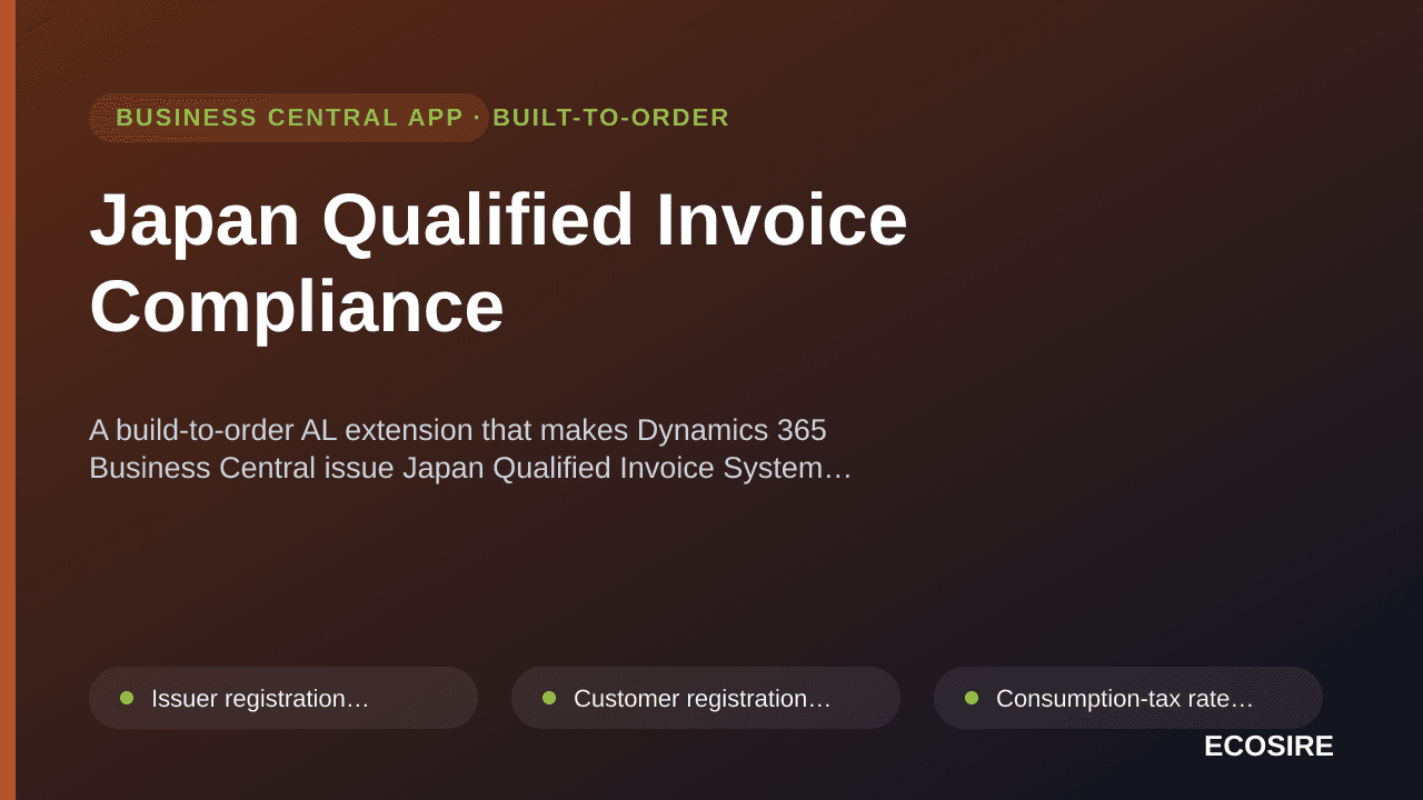 Japan Qualified Invoice Compliance — A build-to-order AL extension that makes Dynamics 365 Business Central issue Japan Quali — 1/1