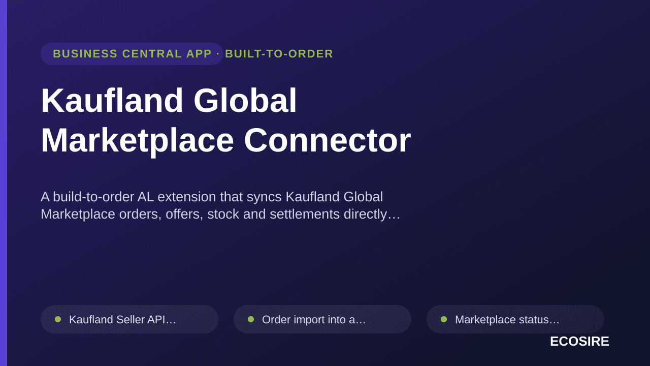 Kaufland Global Marketplace Connector — A build-to-order AL extension that syncs Kaufland Global Marketplace orders, offers,  — 1/1