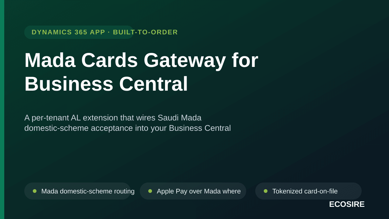 Mada Cards Gateway for Business Central — A per-tenant AL extension that wires Saudi Mada domestic-scheme acceptance into you — Image 1 of 3