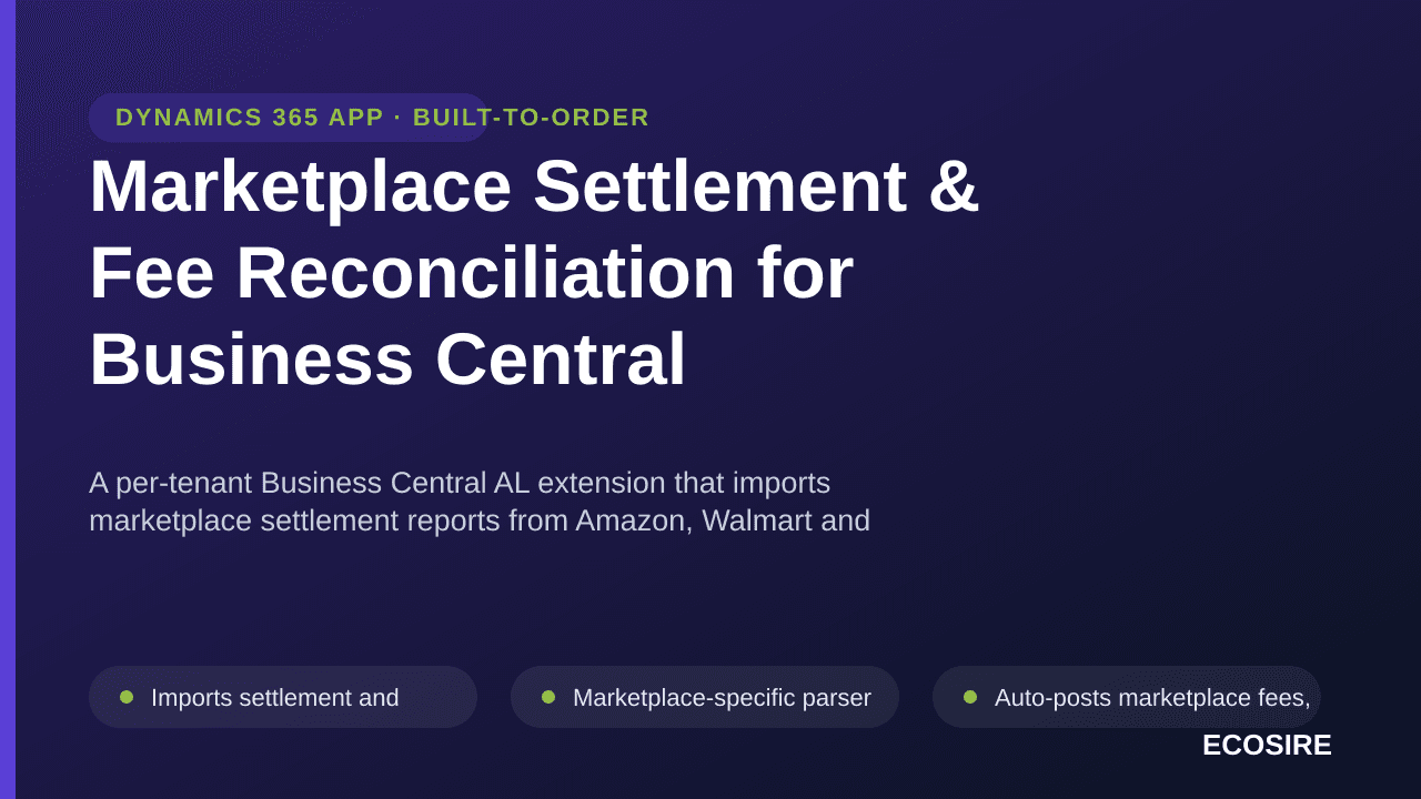 Marketplace Settlement & Fee Reconciliation for Business Central — A per-tenant Business Central AL extension that imports ma — Image 1 of 3