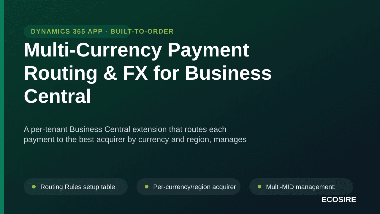 Multi-Currency Payment Routing & FX for Business Central — A per-tenant Business Central extension that routes each payment t — Image 1 of 3