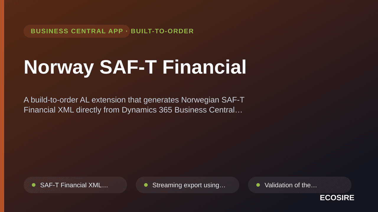 Norway SAF-T Financial — A build-to-order AL extension that generates Norwegian SAF-T Financial XML directly from Dynamics 36 — 1/1