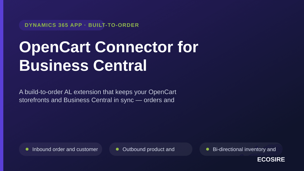 OpenCart Connector for Business Central — A build-to-order AL extension that keeps your OpenCart storefronts and Business Cen — Image 1 of 3