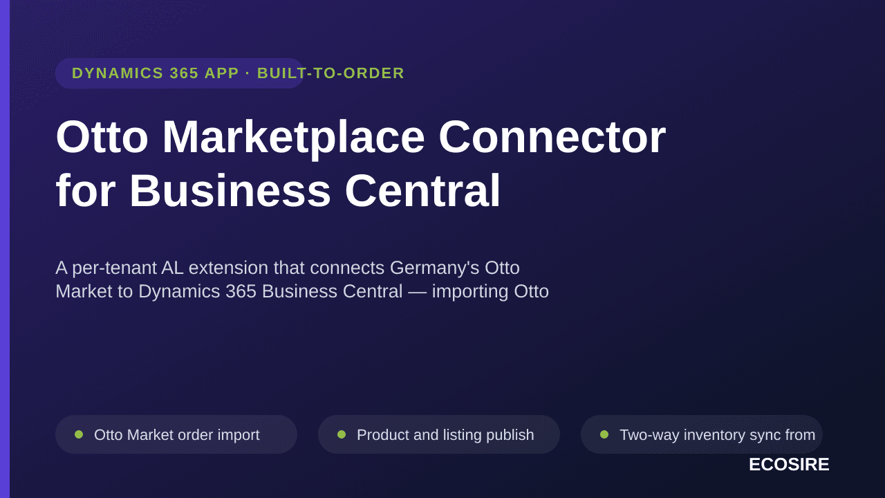 Otto Marketplace Connector for Business Central — A per-tenant AL extension that connects Germany's Otto Market to Dynamics 3 — Image 1 of 3