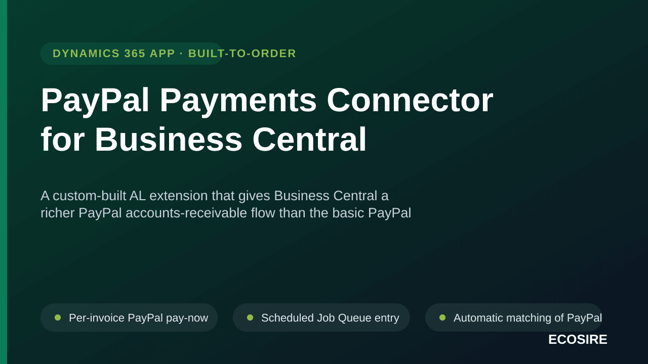 PayPal Payments Connector for Business Central — A custom-built AL extension that gives Business Central a richer PayPal acco — Image 1 of 3