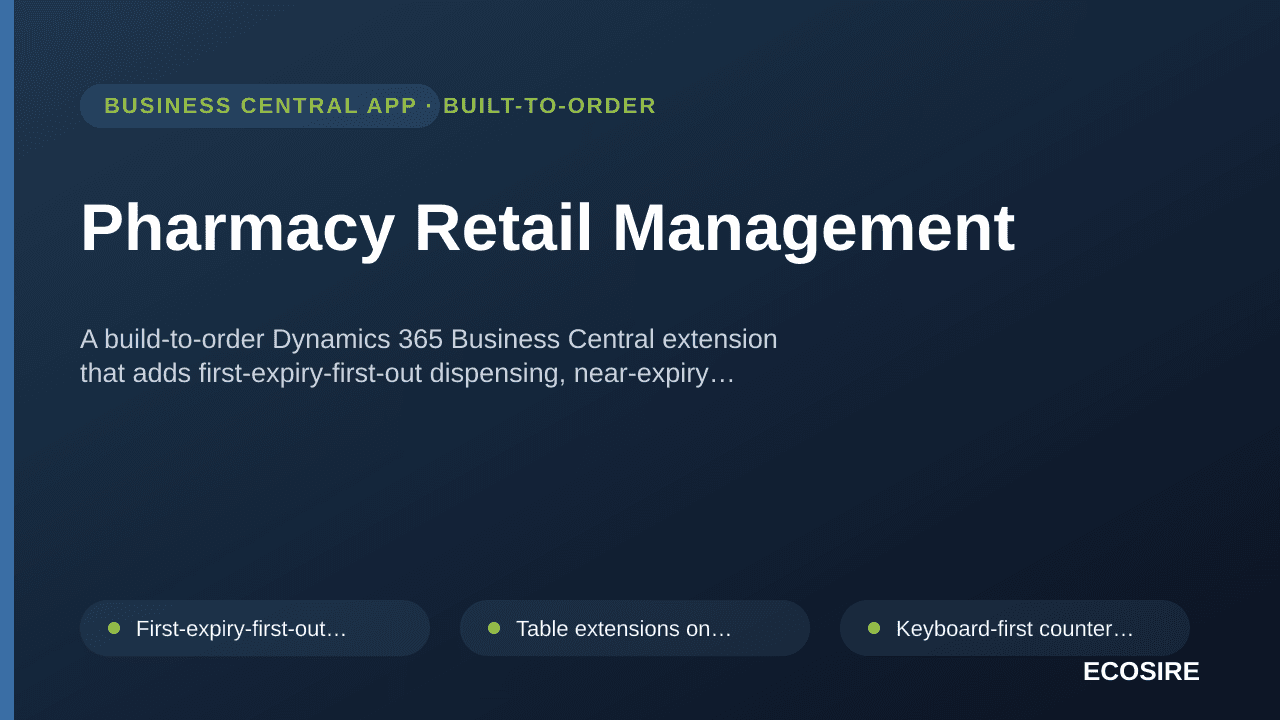 Pharmacy Retail Management — A build-to-order Dynamics 365 Business Central extension that adds first-expiry-first-out dispen — 1/1