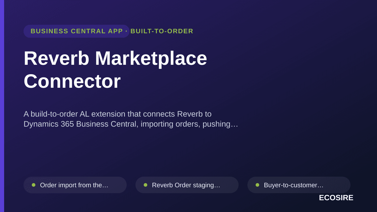 Reverb Marketplace Connector — A build-to-order AL extension that connects Reverb to Dynamics 365 Business Central, importing — 1/1