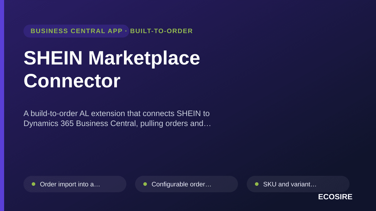 SHEIN Marketplace Connector — A build-to-order AL extension that connects SHEIN to Dynamics 365 Business Central, pulling ord — 1/1