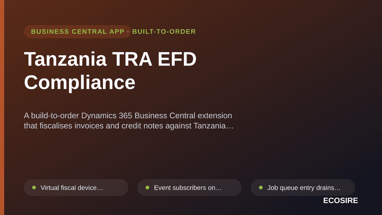 Tanzania TRA EFD Compliance — A build-to-order Dynamics 365 Business Central extension that fiscalises invoices and credit no — 1/1
