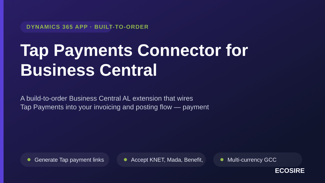 Tap Payments Connector for Business Central — A build-to-order Business Central AL extension that wires Tap Payments into you — Image 1 of 3