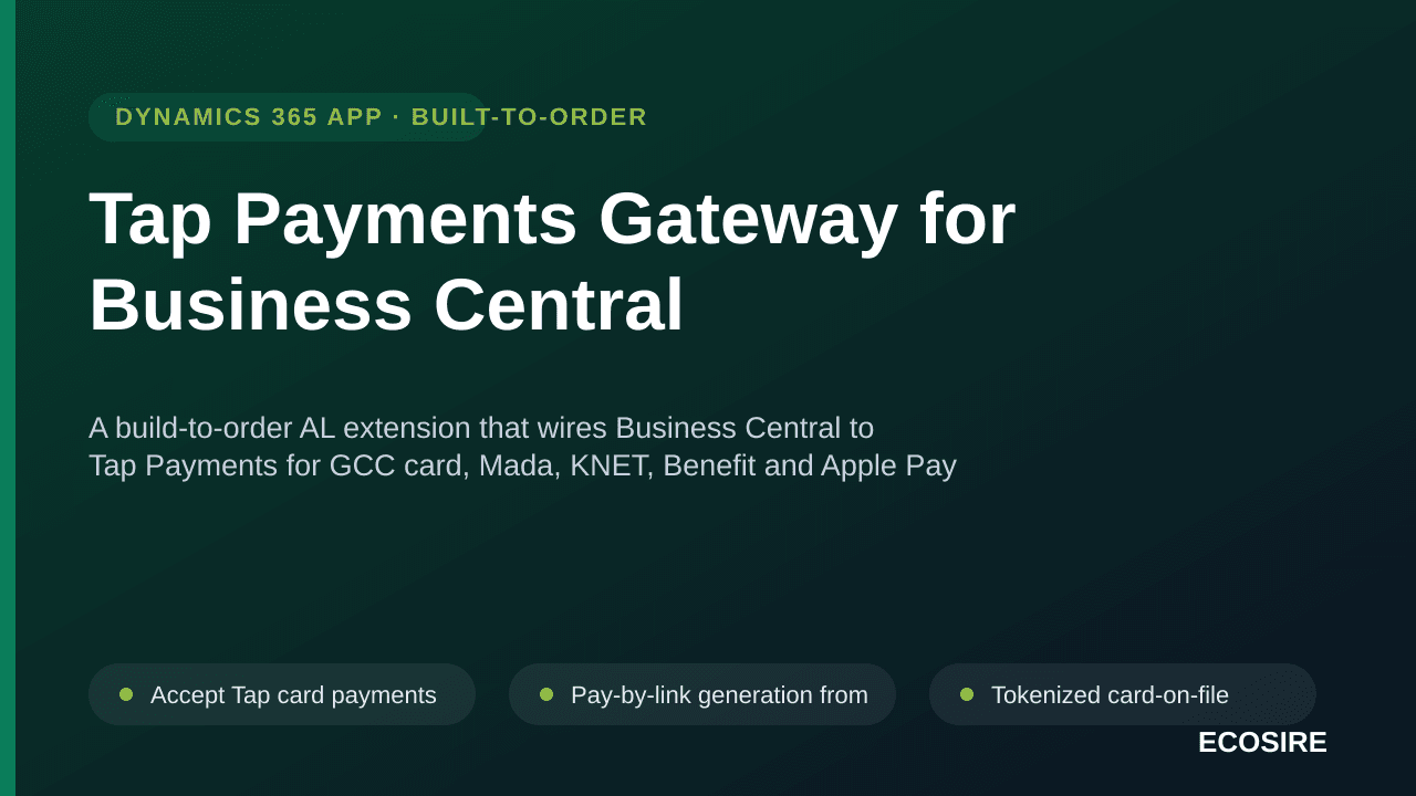 Tap Payments Gateway for Business Central — A build-to-order AL extension that wires Business Central to Tap Payments for GCC — Image 1 of 3