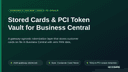 Stored Cards & PCI Token Vault for Business Central thumbnail 1