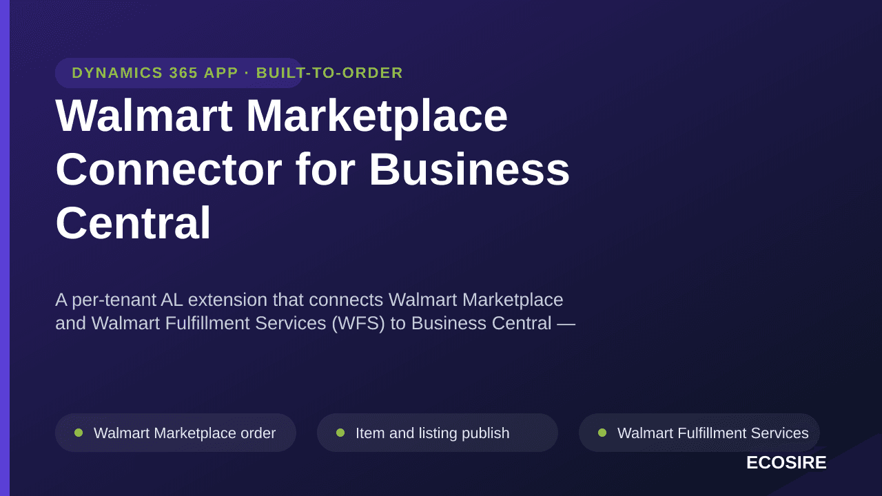 Walmart Marketplace Connector for Business Central — A per-tenant AL extension that connects Walmart Marketplace and Walmart  — Image 1 of 3