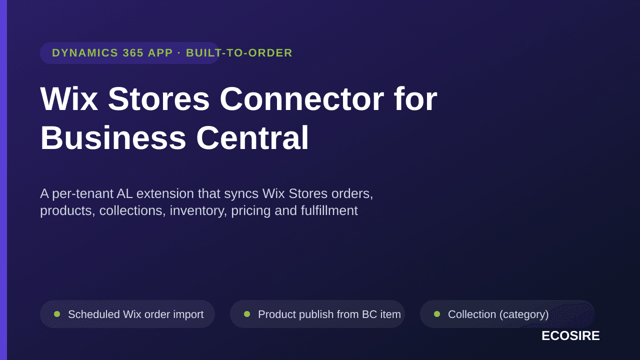 Wix Stores Connector for Business Central — A per-tenant AL extension that syncs Wix Stores orders, products, collections, in — Image 1 of 3