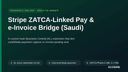 Stripe ZATCA-Linked Pay & e-Invoice Bridge (Saudi) thumbnail 1