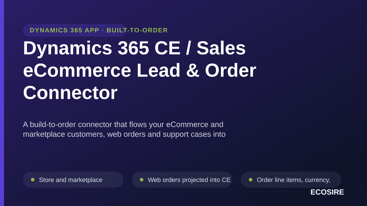 Dynamics 365 CE / Sales eCommerce Lead & Order Connector — A build-to-order connector that flows your eCommerce and marketpla — Image 1 of 3