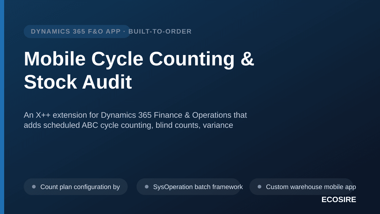 Mobile Cycle Counting & Stock Audit — An X++ extension for Dynamics 365 Finance & Operations that adds scheduled ABC cycle counting, blind counts, variance approval workflow and audit history to the warehouse mobile app