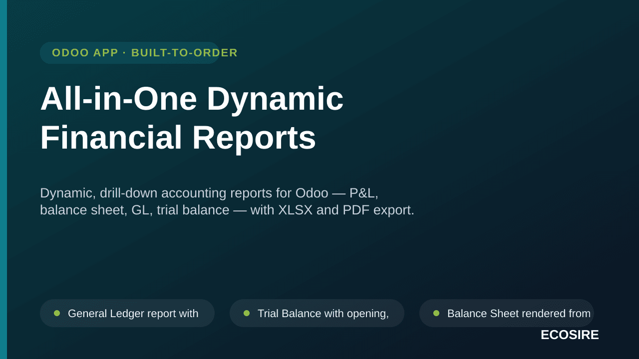 All-in-One Dynamic Financial Reports — Dynamic, drill-down accounting reports for Odoo — P&L, balance sheet, GL, trial balanc — Image 1 of 3