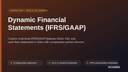 Dynamic Financial Statements (IFRS/GAAP) thumbnail 1