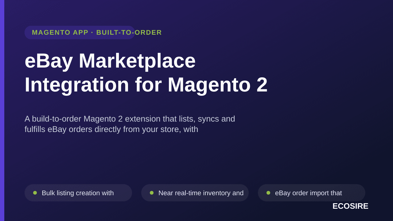 eBay Marketplace Integration for Magento 2 — A build-to-order Magento 2 extension that lists, syncs and fulfills eBay orders  — Image 1 of 3
