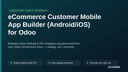 eCommerce Customer Mobile App Builder (Android/iOS) for Odoo thumbnail 1