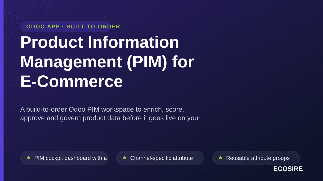 Product Information Management (PIM) for E-Commerce — A build-to-order Odoo PIM workspace to enrich, score, approve and gover — Image 1 of 3