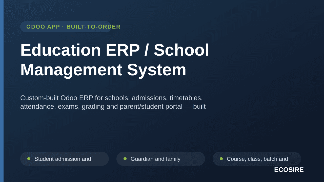 Education ERP / School Management System — Custom-built Odoo ERP for schools: admissions, timetables, attendance, exams, grad — Image 1 of 3