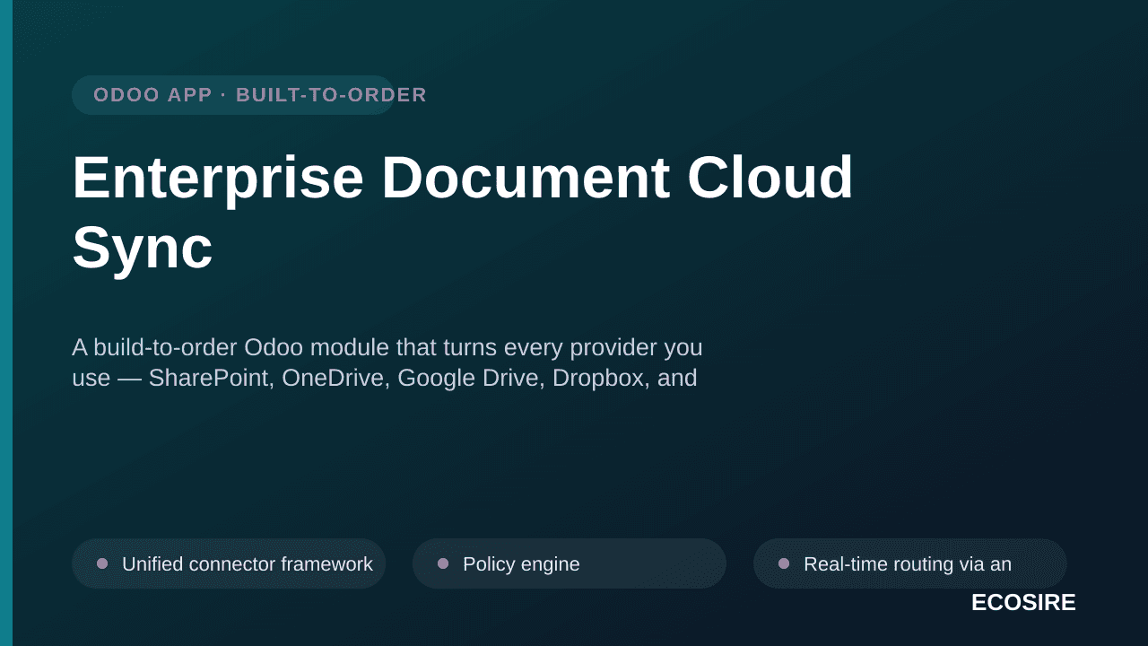 Enterprise Document Cloud Sync — A build-to-order Odoo module that turns every provider you use — SharePoint, OneDrive, Googl — Image 1 of 3