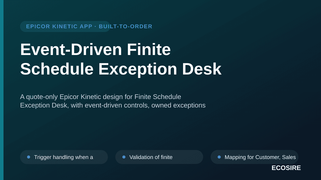Event-Driven Finite Schedule Exception Desk