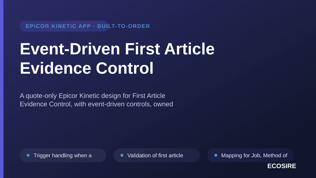 Event-Driven First Article Evidence Control