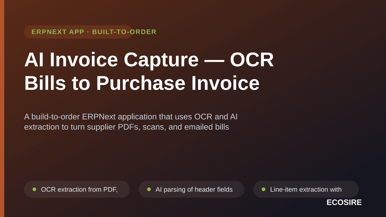AI Invoice Capture — OCR Bills to Purchase Invoice — A build-to-order ERPNext application that uses OCR and AI extraction to  — Image 1 of 3