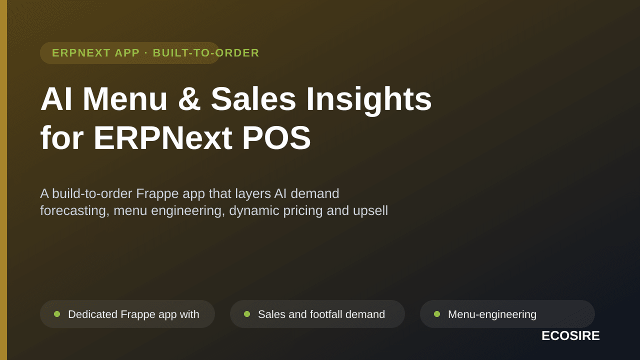 AI Menu & Sales Insights for ERPNext POS — A build-to-order Frappe app that layers AI demand forecasting, menu engineering, d — Image 1 of 3