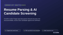 Resume Parsing & AI Candidate Screening thumbnail 1