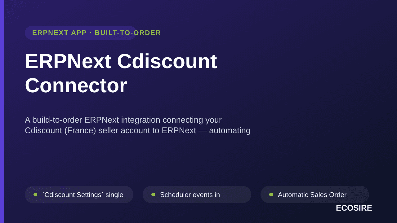 ERPNext Cdiscount Connector — A build-to-order ERPNext integration connecting your Cdiscount (France) seller account to ERPNe — Image 1 of 3