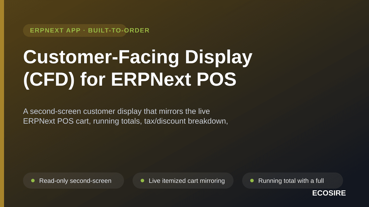 Customer-Facing Display (CFD) for ERPNext POS — A second-screen customer display that mirrors the live ERPNext POS cart, runn — Image 1 of 3