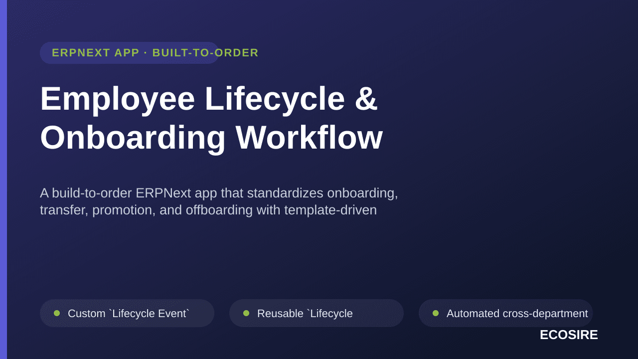 Employee Lifecycle & Onboarding Workflow — A build-to-order ERPNext app that standardizes onboarding, transfer, promotion, an — Image 1 of 3