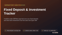 Fixed Deposit & Investment Tracker thumbnail 1