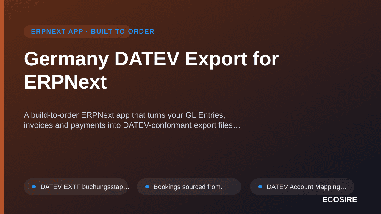 Germany DATEV Export for ERPNext — A build-to-order ERPNext app that turns your GL Entries, invoices and payments into DATEV- — 1/1