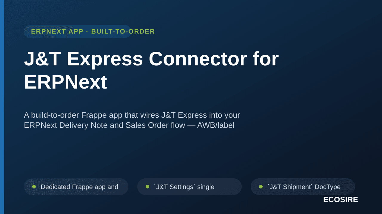 J&T Express Connector for ERPNext — A build-to-order Frappe app that wires J&T Express into your ERPNext Delivery Note and Sa — Image 1 of 3