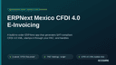 ERPNext Mexico CFDI 4.0 E-Invoicing thumbnail 1