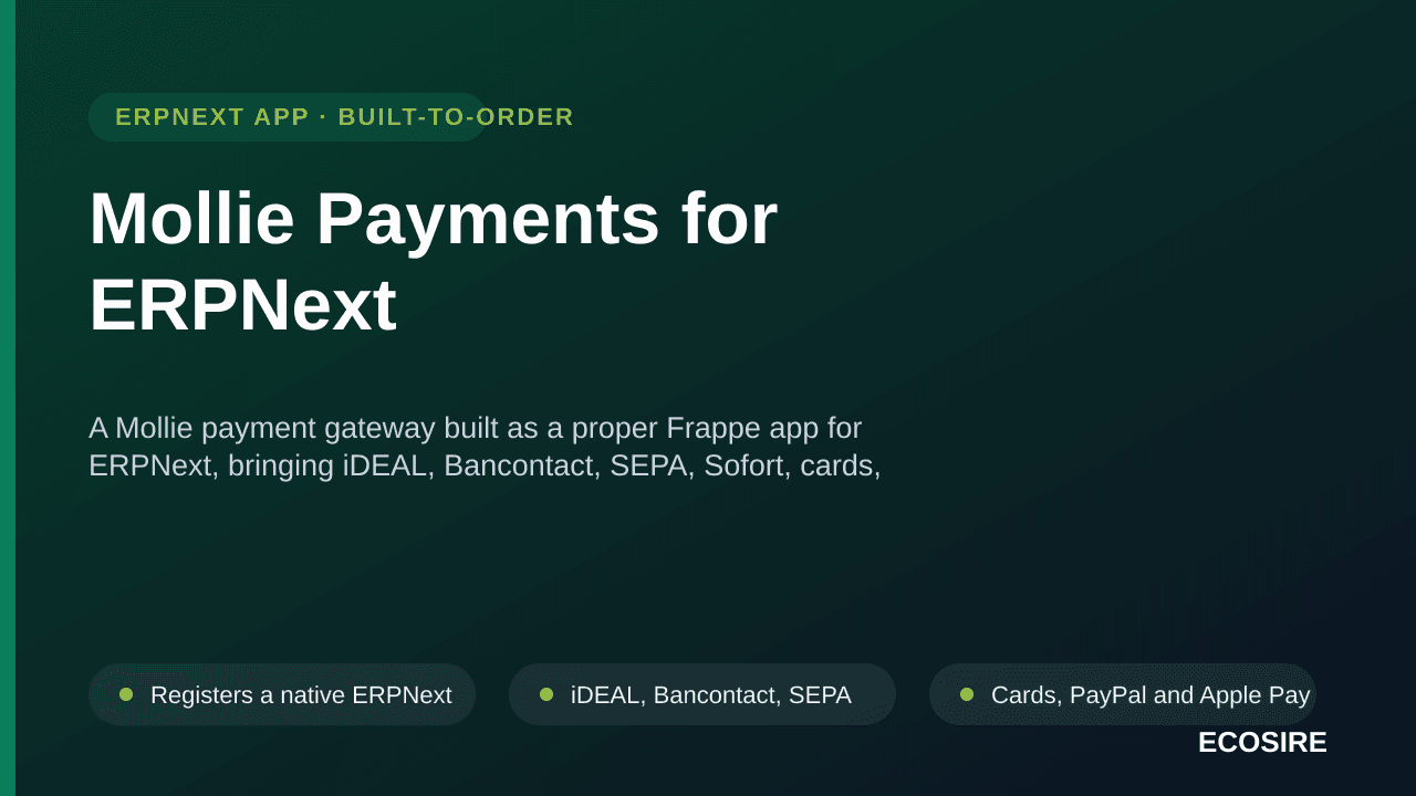 Mollie Payments for ERPNext — A Mollie payment gateway built as a proper Frappe app for ERPNext, bringing iDEAL, Bancontact,  — Image 1 of 3
