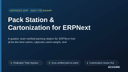 Pack Station & Cartonization for ERPNext thumbnail 1