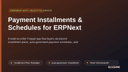 Payment Installments & Schedules for ERPNext thumbnail 1