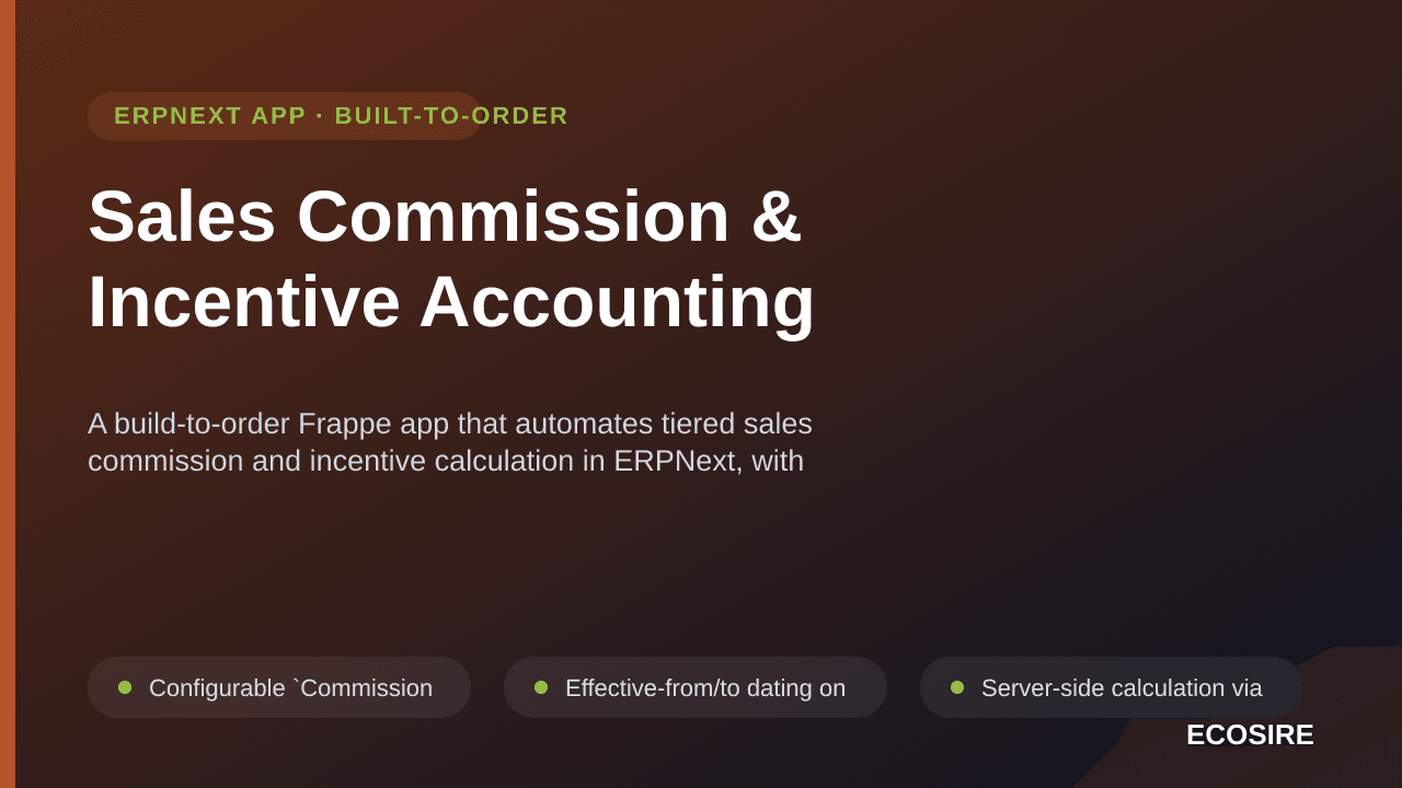 Sales Commission & Incentive Accounting — A build-to-order Frappe app that automates tiered sales commission and incentive ca — Image 1 of 3