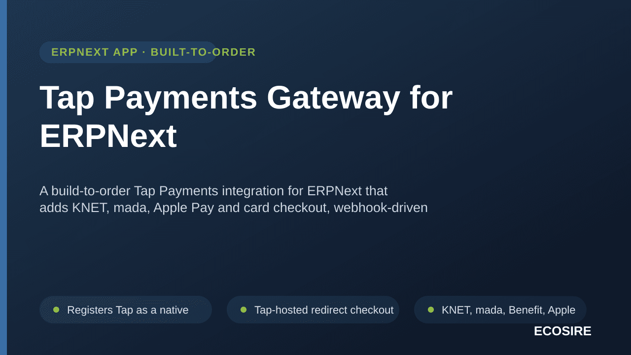 Tap Payments Gateway for ERPNext — A build-to-order Tap Payments integration for ERPNext that adds KNET, mada, Apple Pay and  — Image 1 of 3