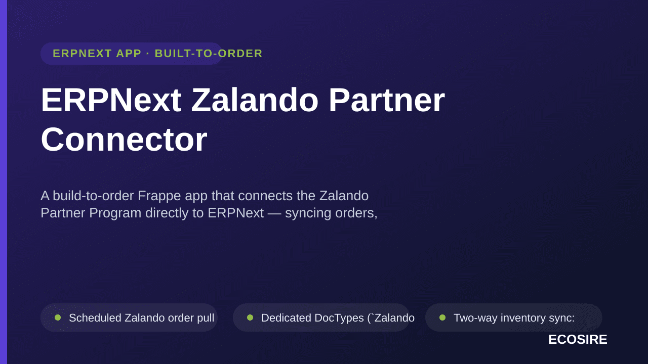 ERPNext Zalando Partner Connector — A build-to-order Frappe app that connects the Zalando Partner Program directly to ERPNext — Image 1 of 3