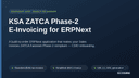 KSA ZATCA Phase-2 E-Invoicing for ERPNext thumbnail 1