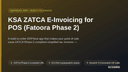 KSA ZATCA E-Invoicing for POS (Fatoora Phase 2) thumbnail 1