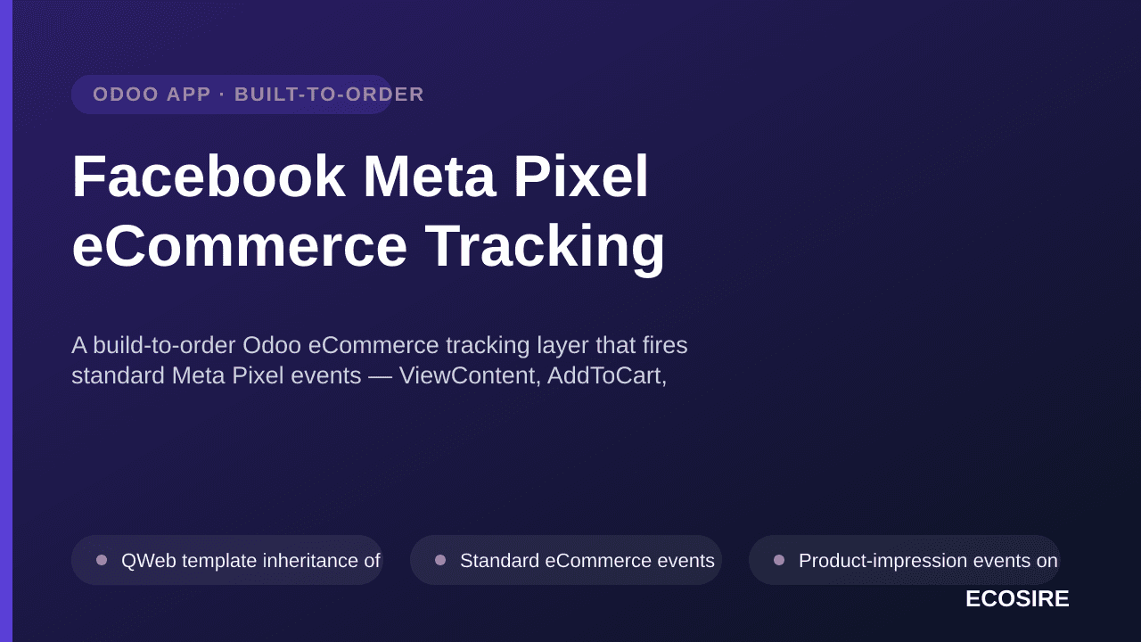 Facebook Meta Pixel eCommerce Tracking — A build-to-order Odoo eCommerce tracking layer that fires standard Meta Pixel events — Image 1 of 3